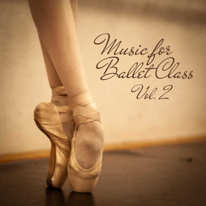 Music for ballet class Vol. 2